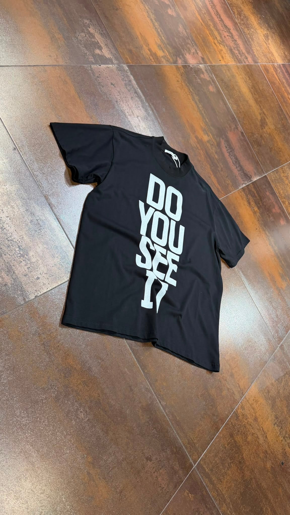 T-SHIRT DO YOU SEE IT