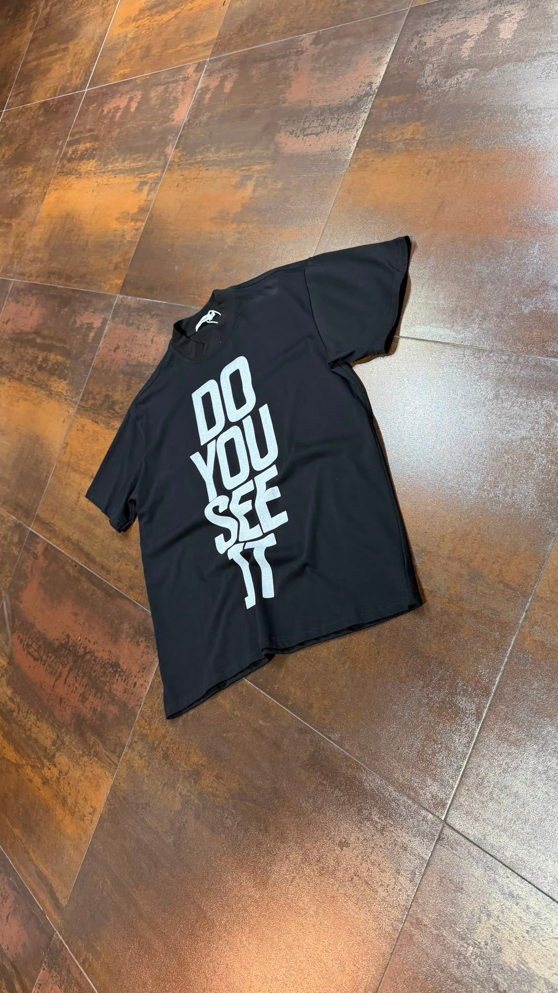 T-SHIRT DO YOU SEE IT